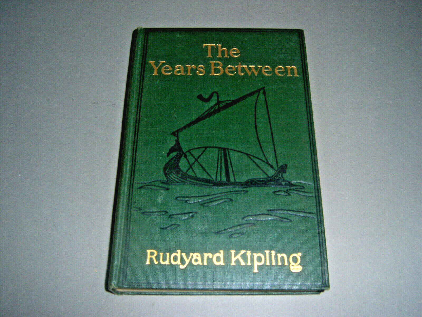 Rudyard Kipling The Years Between 1919 Doubleday, Page and Company 8vo HC VG