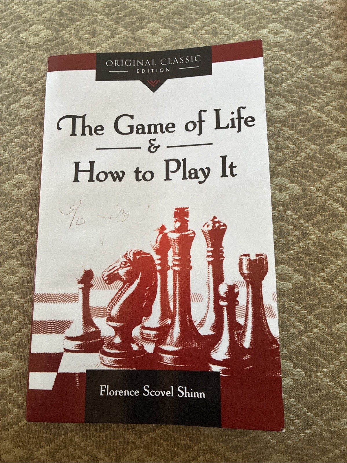 The Game of Life & How to Play It By Florence Scovel Shinn Original Classic Ed.