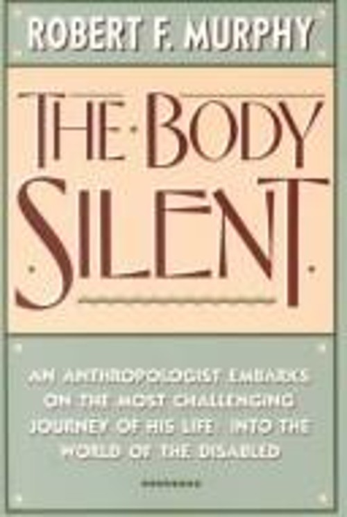 The Body Silent Hardcover Robert Murphy