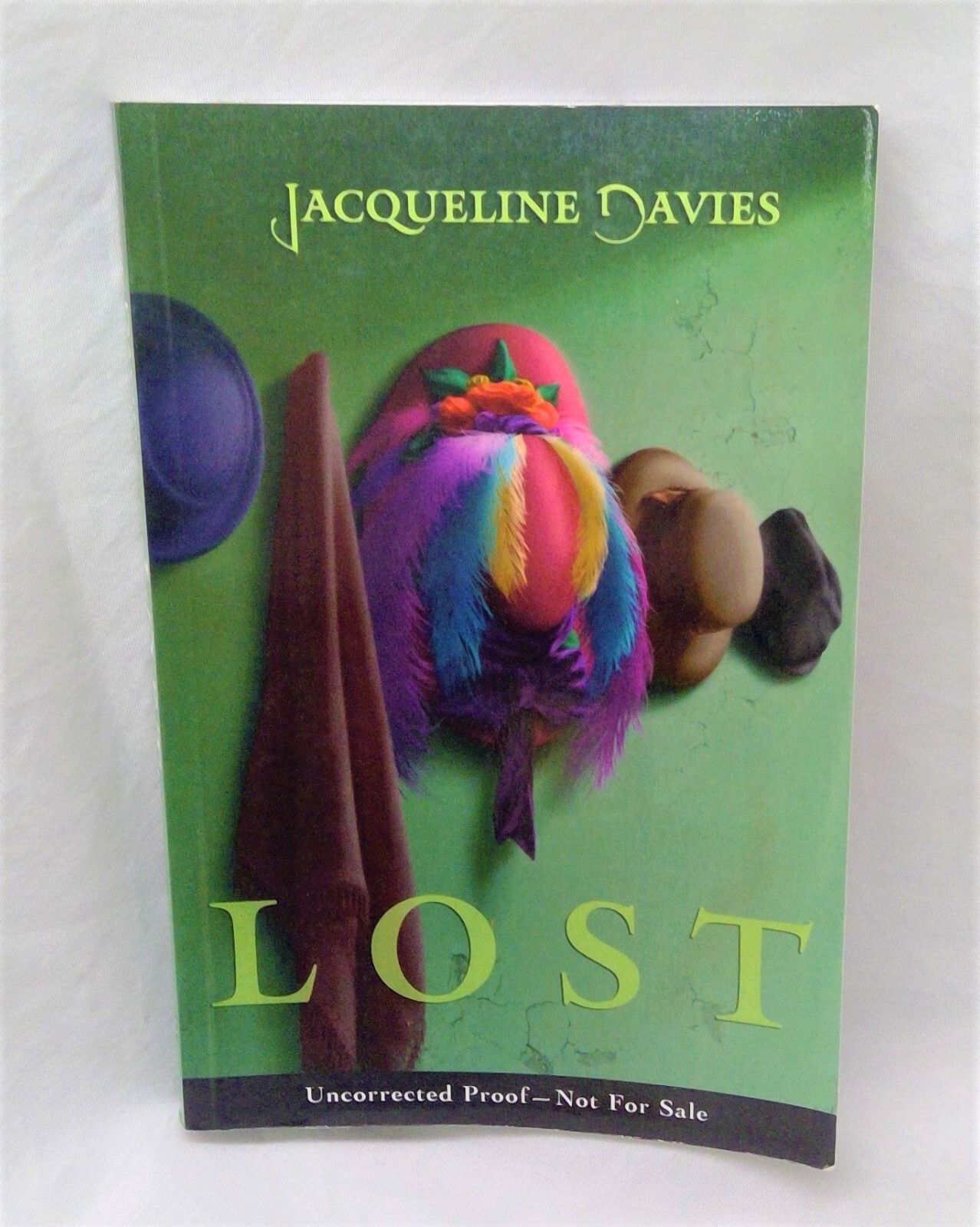LOST By Jacqueline Davies 2009 Uncorrected Proof Trade Paperback
