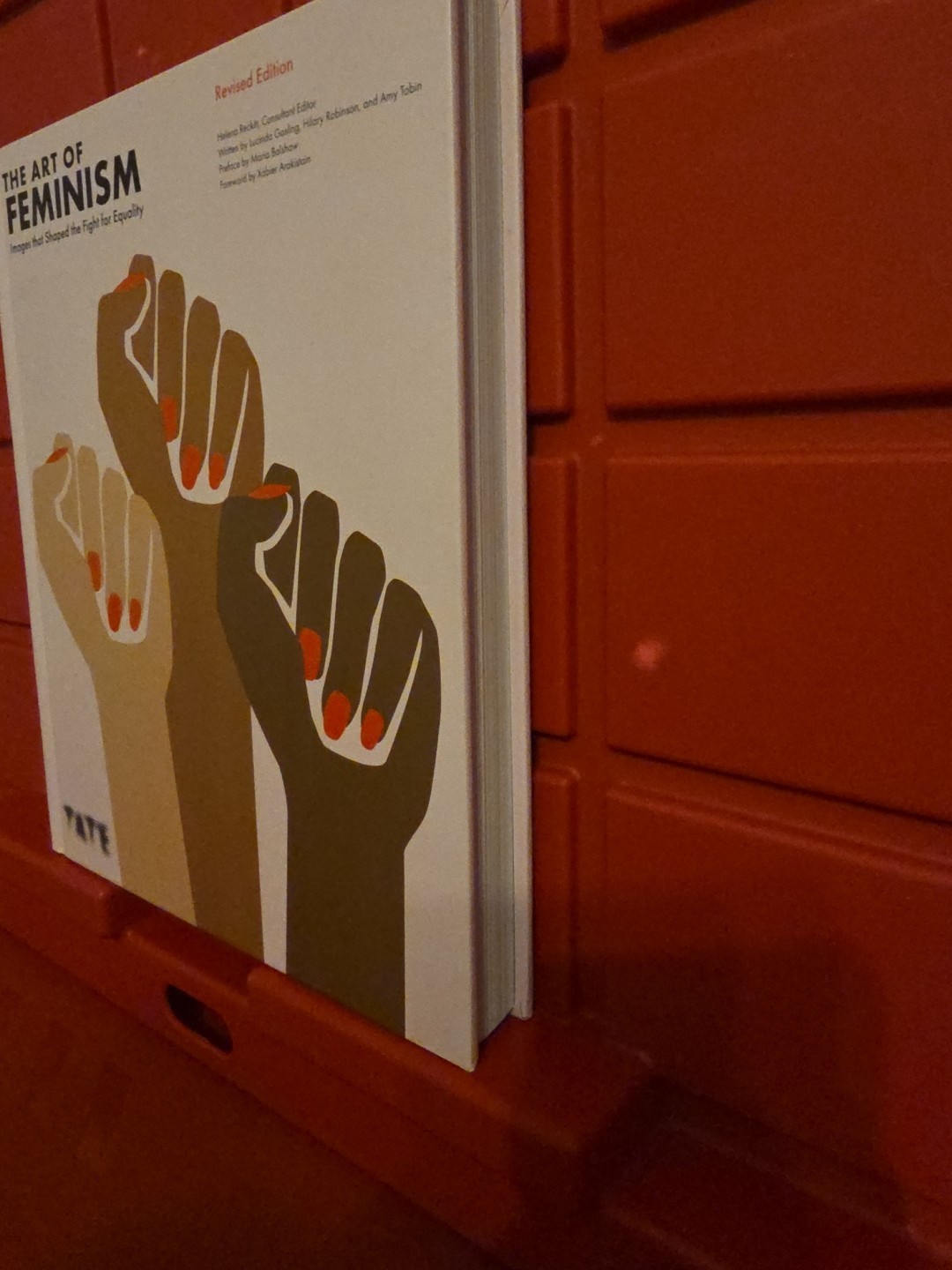 The Art of Feminism: Images that Shaped the Fight for Equality (Updated an[LNEW]