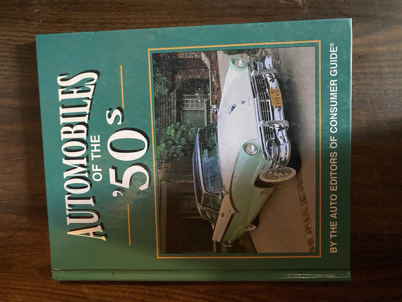 Automobiles of the ’50’s Hardcover Book The Auto Editors of Consumer Guide 1998