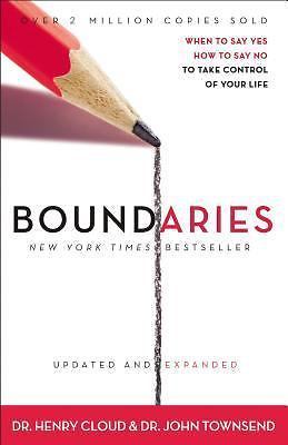 Boundaries Updated and Expanded Edition: When to Say Yes, How to Say No to…