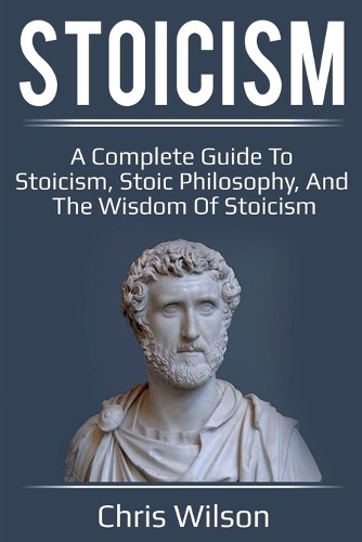 Chris Wilson Stoicism (Paperback) (UK IMPORT)