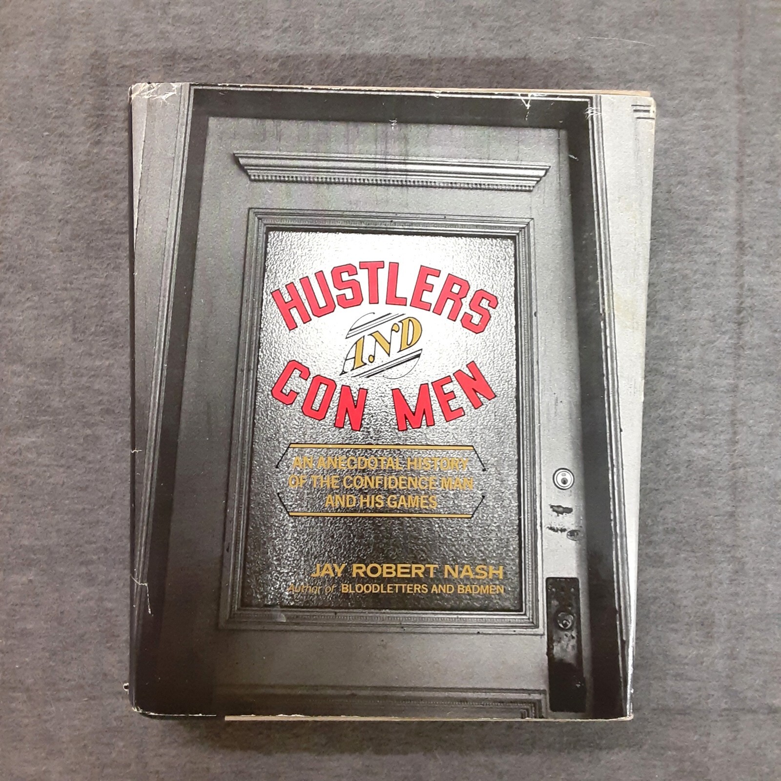 Hustlers and Con Men by Jay Robert Nash Man and His Games 372 pages Hardcover