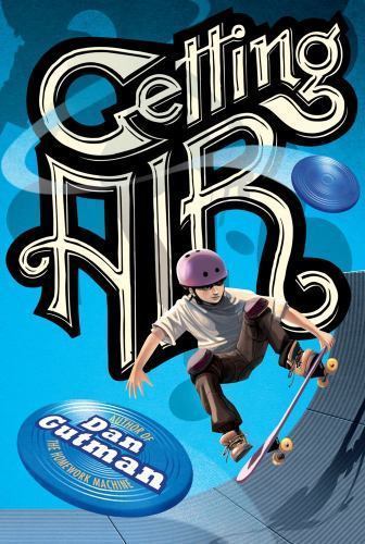 Getting Air – 9780689876813, Dan Gutman, paperback