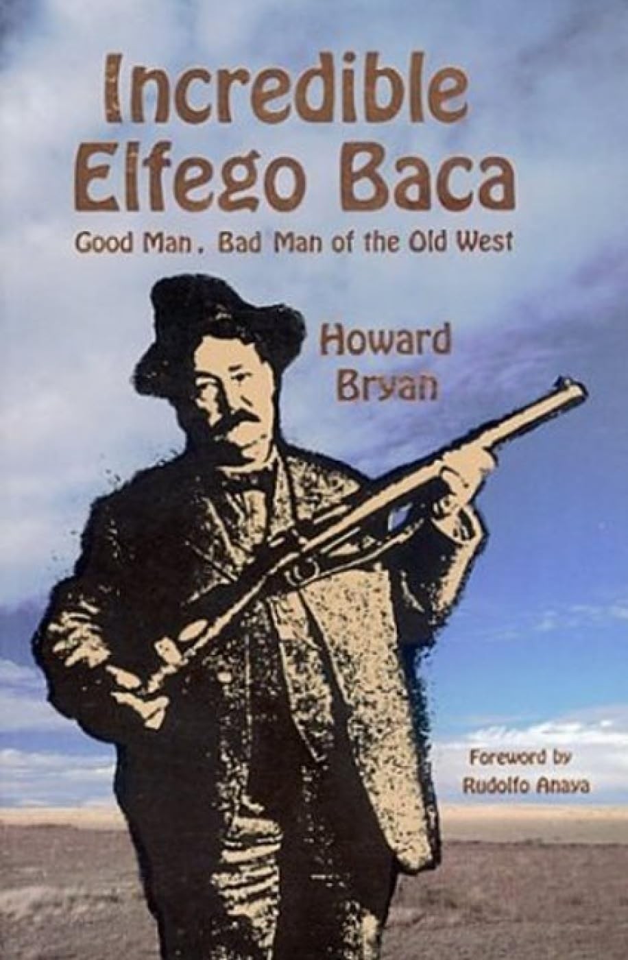 The Incredible Elfego Baca