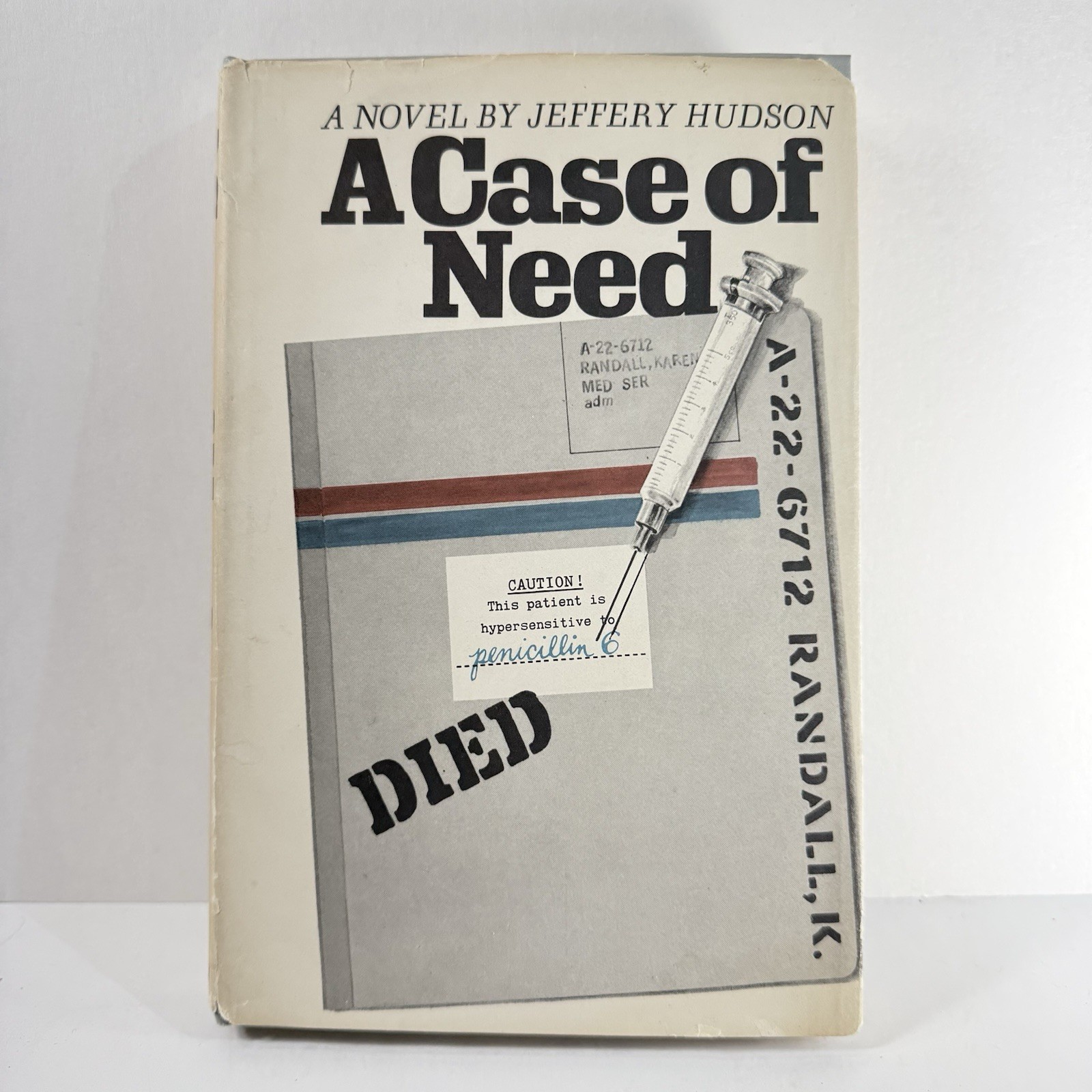 A Case of Need by Michael Crichton Writing As Jeffery Hudson 1968
