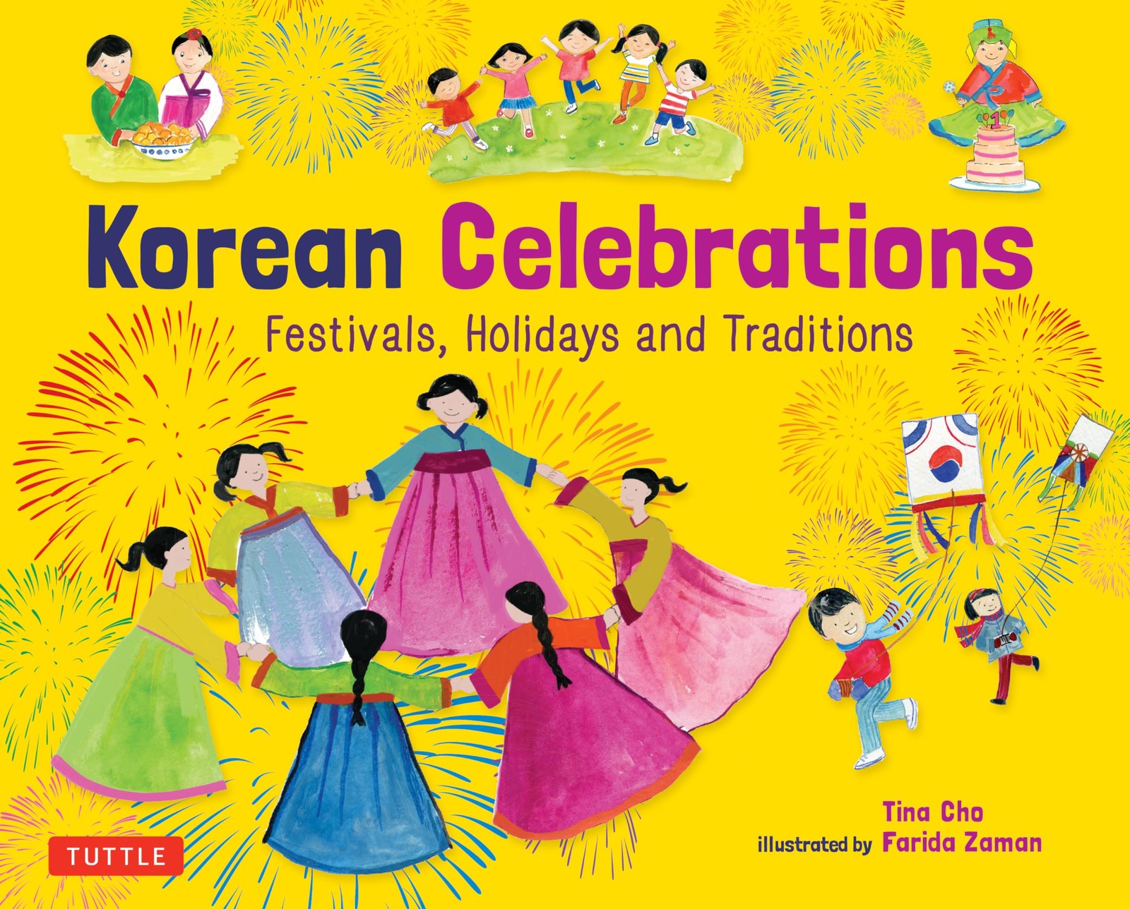 Korean Celebrations: Festivals, Holidays and Traditions – hardcover Cho, Tin…