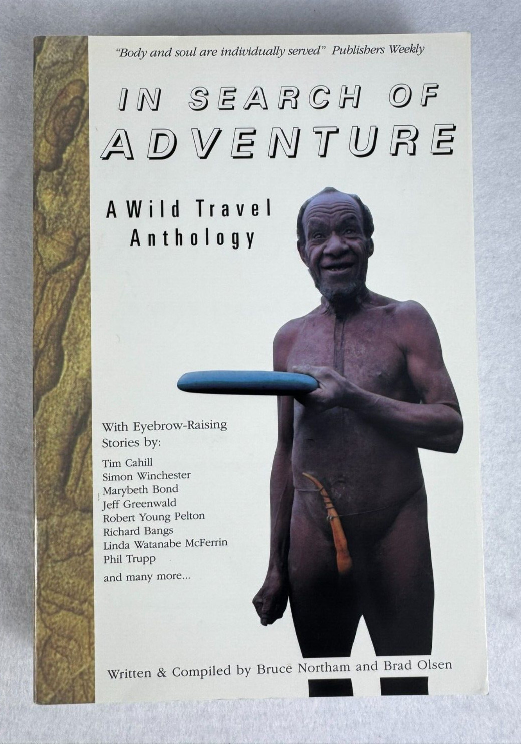 In Search of Adventure: A Wild Travel Anthology – Bruce Northam & Brad Olsen –