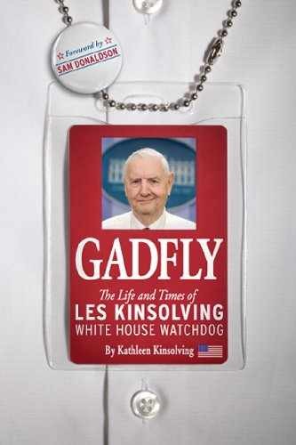 Gadfly: The Life and Times of – Hardcover, by Kinsolving Kathleen – Very Good u