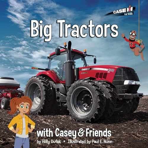 Big Tractors – Hardcover, by Holly Dufek; Paul E. Nunn; Lee Klancher – Very Good