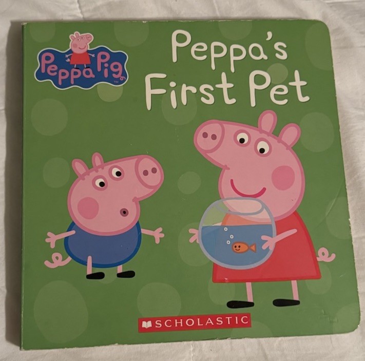 Peppa’s First Pet, 2015, Children’s Board Book, Peppa Pig, Great for Kids/Babies