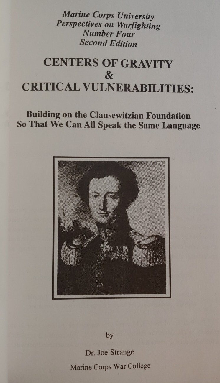 Perspectives on Warfighting Number 4 Centers of Gravity & Critical Vulnerabiliti