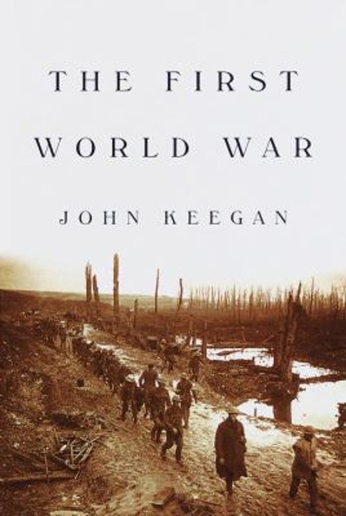 The First World War Hardcover John Keegan