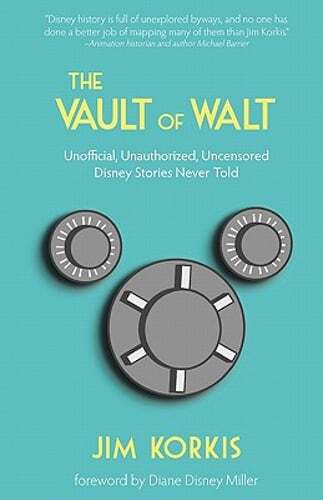 The Vault of Walt by Jim Korkis: Used