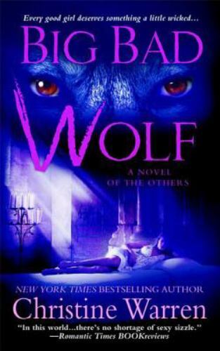 Big Bad Wolf; The Others, Book 2 – 031294795X, paperback, Christine Warren