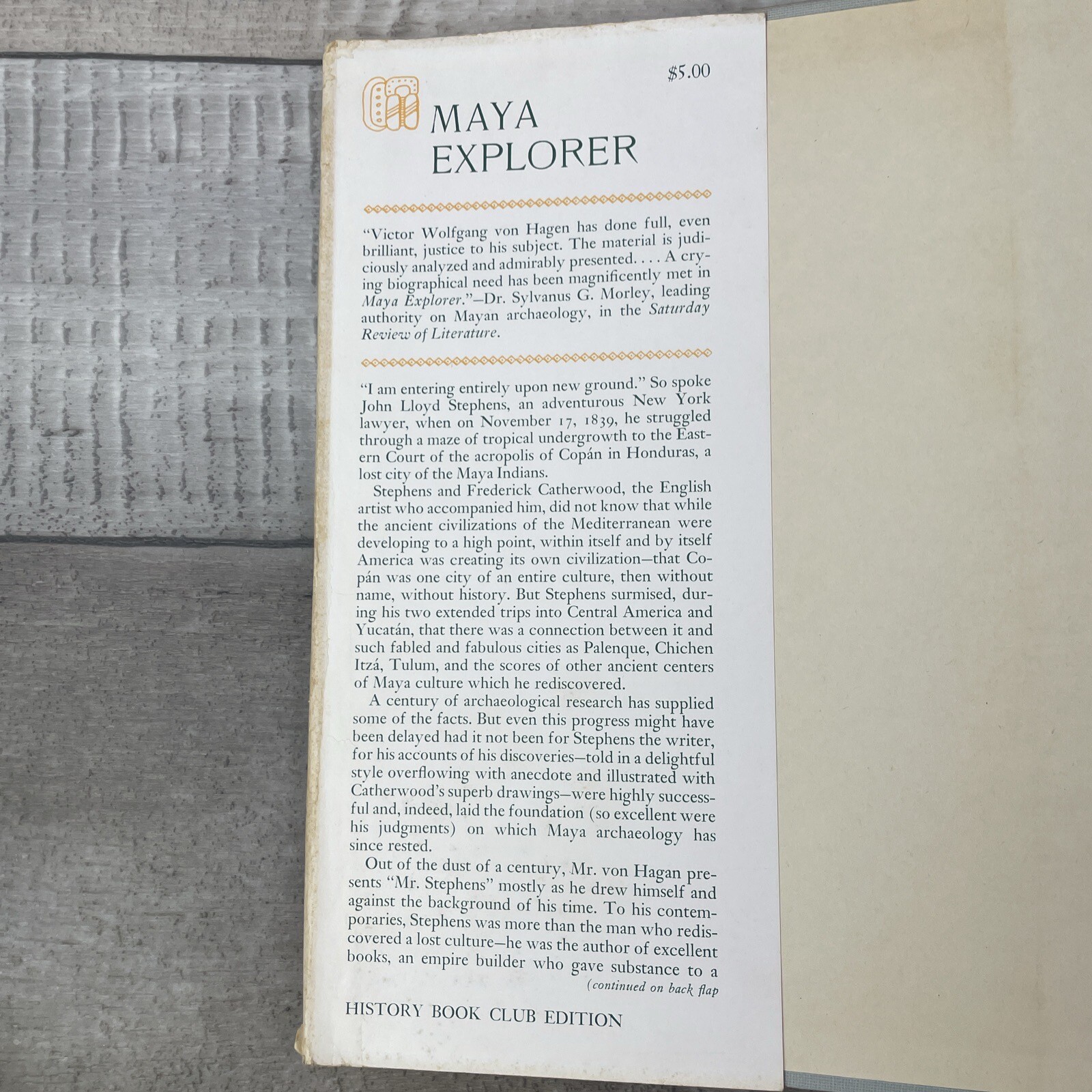 Maya Explorer John Lloyd Stephens by Victor Wolfgang Von Hagen HCDJ 1948