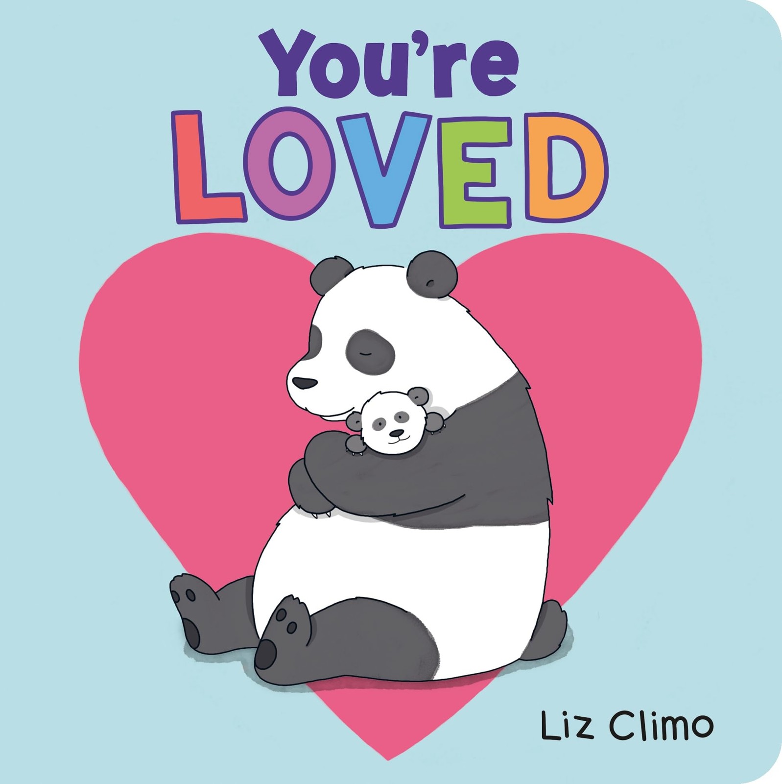 You’re Loved – board book Climo, Liz