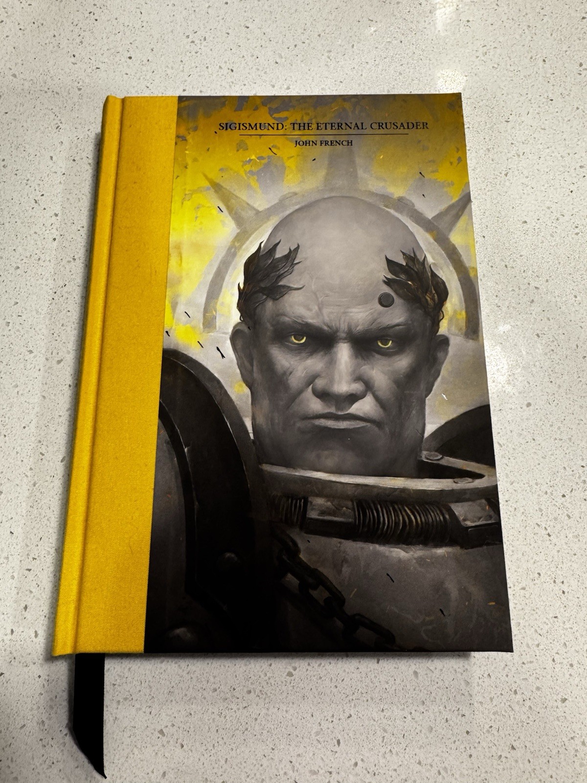 Sigismund The Eternal Crusader Limited Hardcover – Signed: John French 1502/2500