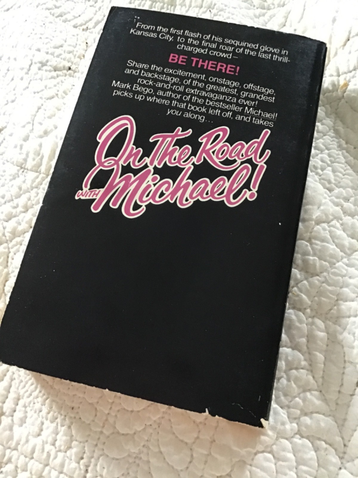 Michael Jackson On The Road With Michael! By Mark Bego 1 PRINT Dec ‘84 Paperback