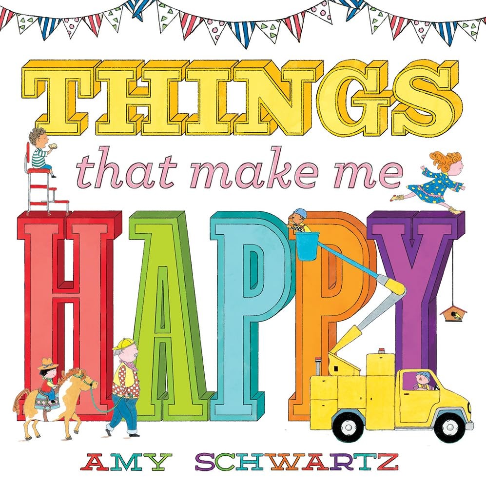 Things That Make Me Happy (100 Things) – board book Schwartz, Amy