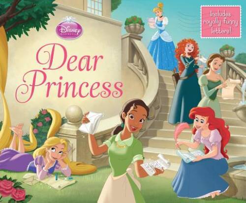 Disney Princess Dear Princess – Hardcover By Disney Book Group – ACCEPTABLE