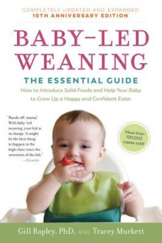 Baby-Led Weaning, Completely Updated and Expanded Tenth Anniversary – VERY GOOD