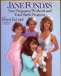 Jane Fonda’s New Pregnancy Workout and Total Birth Program