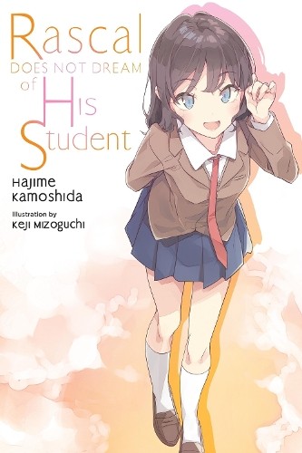 Hajime Kamoshida Andrew Cunningha Rascal Does Not Dream of His Stude (Paperback)