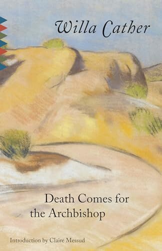 Death Comes for the Archbishop (Vintage Classics) Cather, W