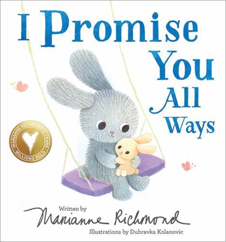 I Promise You All Ways – Marianne Richmond, 1728275873, board book