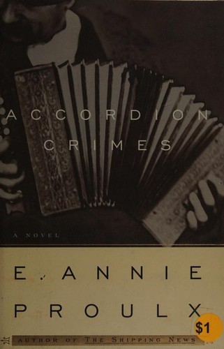 Accordion Crimes E. Annie Proulx