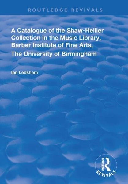 Catalogue of the Shaw-hellier Collection, Paperback by Ledsham, Ian (EDT), Li…