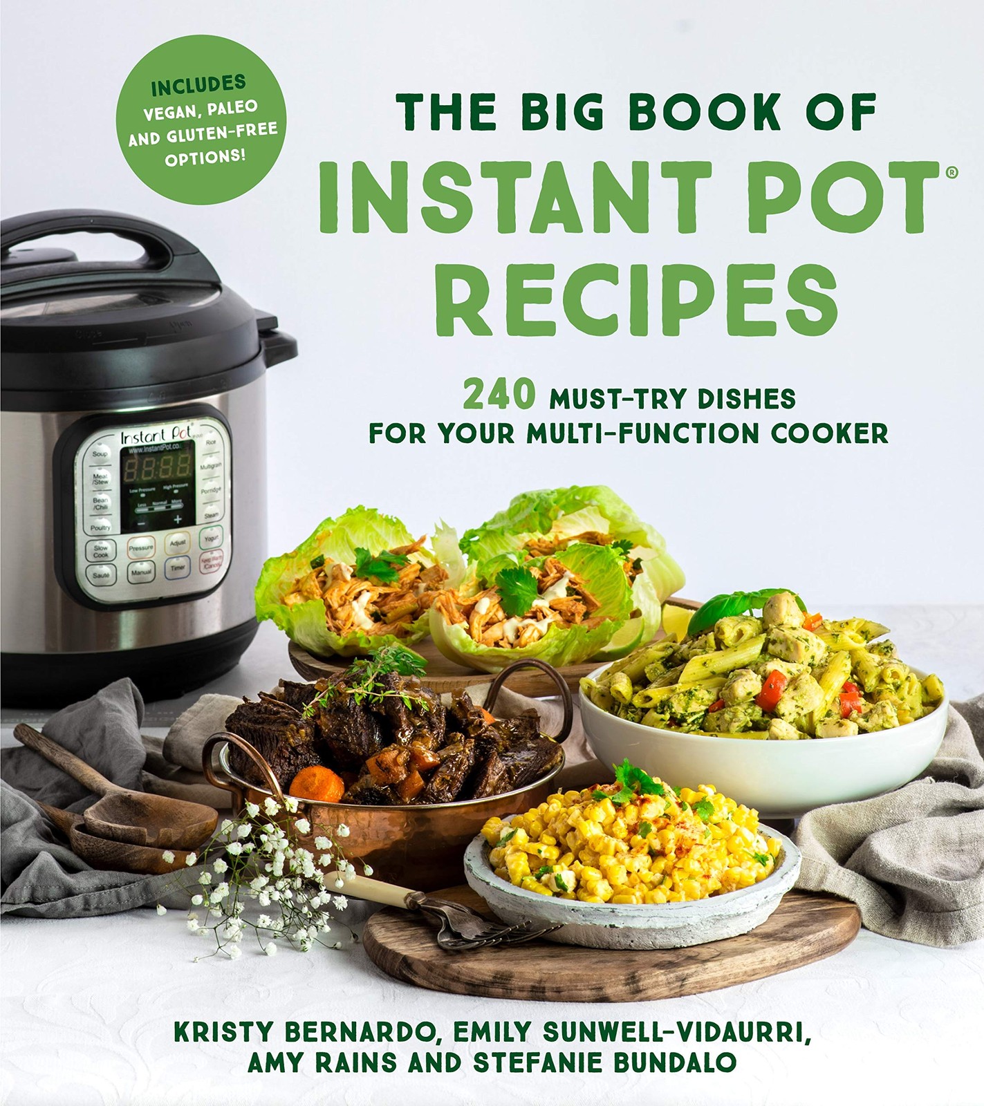 The Big Book of Instant Pot Recipes: 240 Must-Try Dishes for Your Multi-Func…