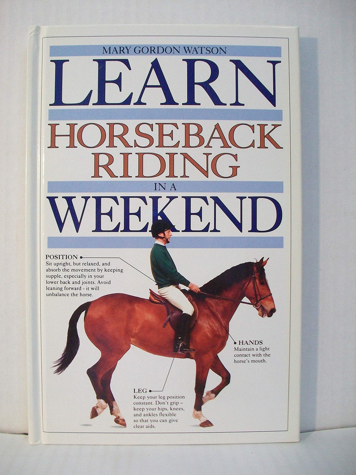 Learn Horseback Riding In A Weekend (Learn in a Weekend)