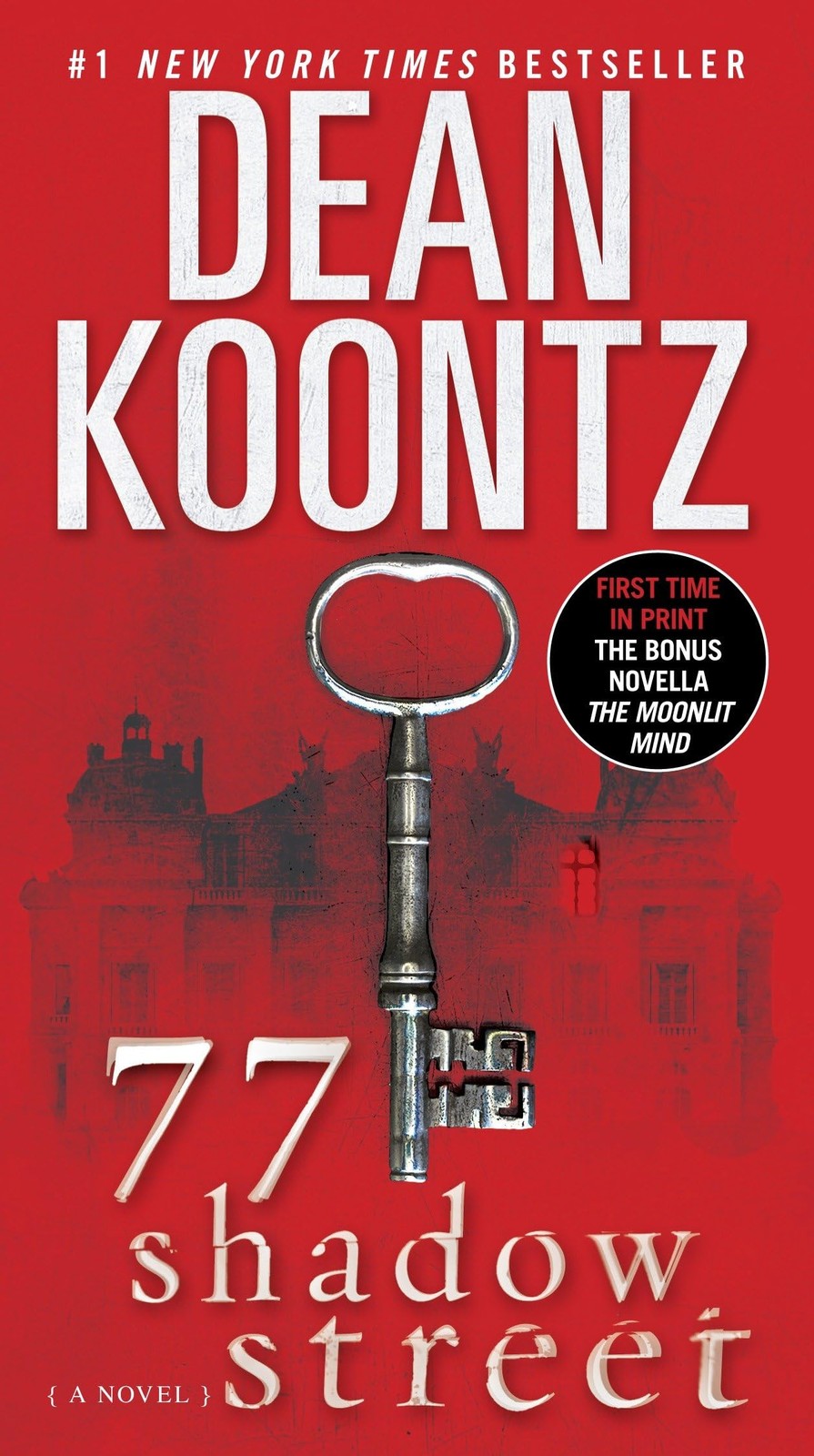 77 Shadow Street (with bonus novella The Moonlit Mind): A Novel (Pendleton)