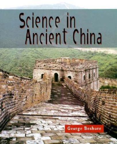 Science in Ancient China (First Book)