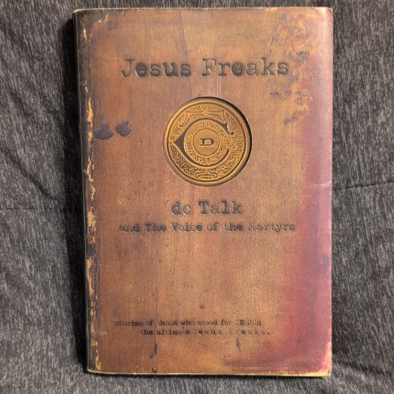 DC Talk Jesus Freaks: Stories of Those Who Stood for Jesus TPB 1999 Bethany
