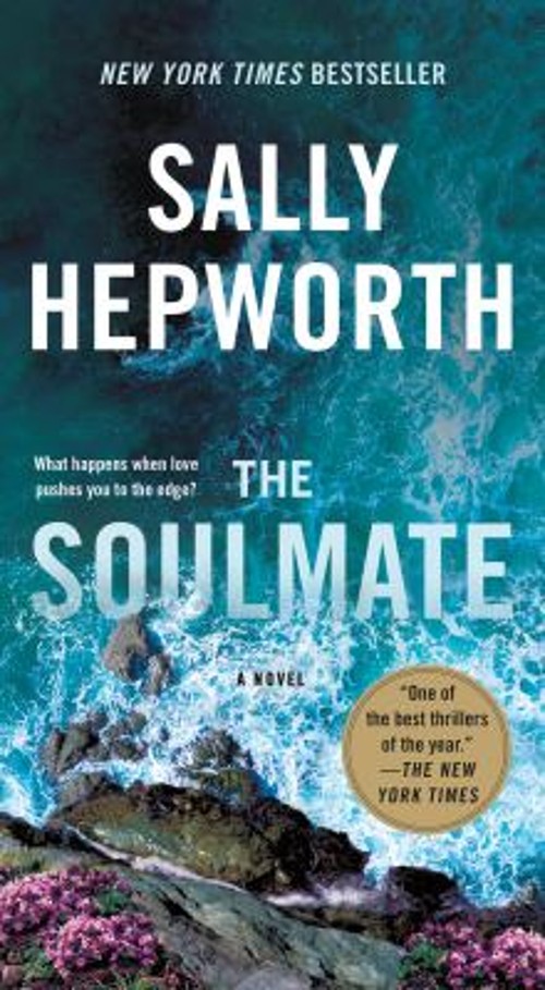 The Soulmate : A Novel Mass Market Paperbound Sally Hepworth