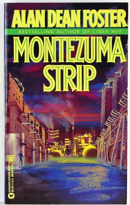 Montezuma Strip by Alan Dean Foster 1995, Aspect Science Fiction Paperback