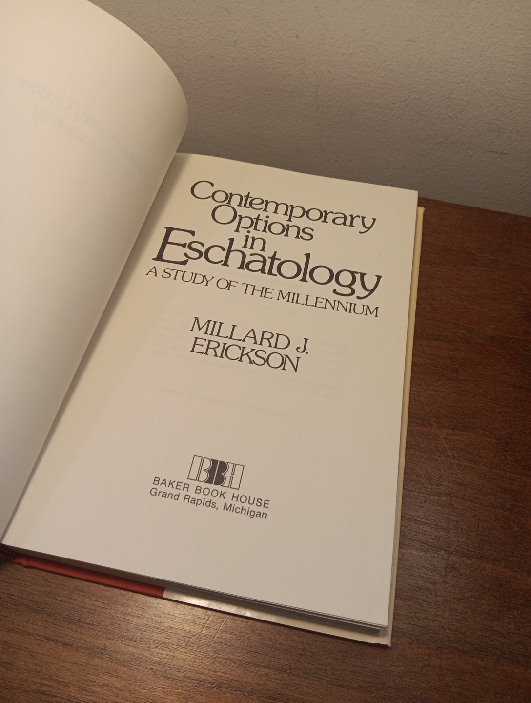 Millard J Erickson: Contemporary Options in Eschatology. Hardcover 1983