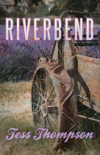 Riverbend (River Valley Collection) by Tess Thompson