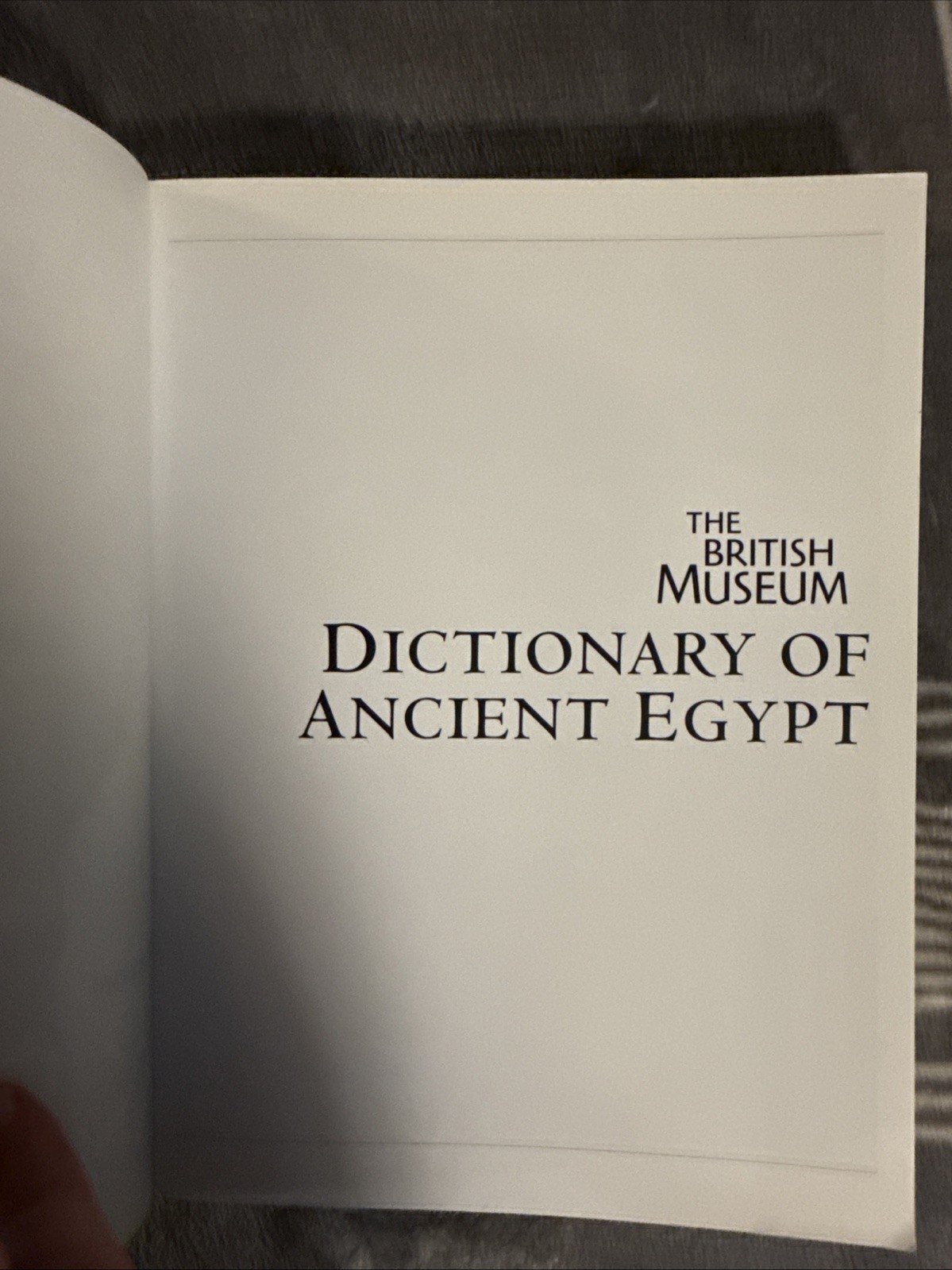 The British Museum dictionary of Ancient Egypt by Ian Shaw
