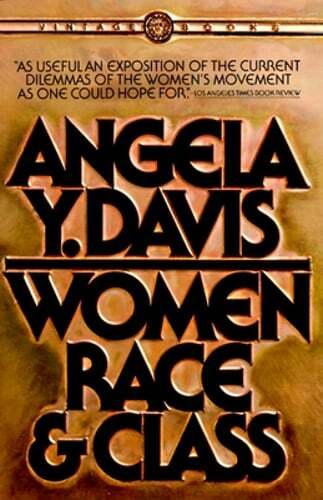 Women, Race, & Class by Angela Y Davis: Used