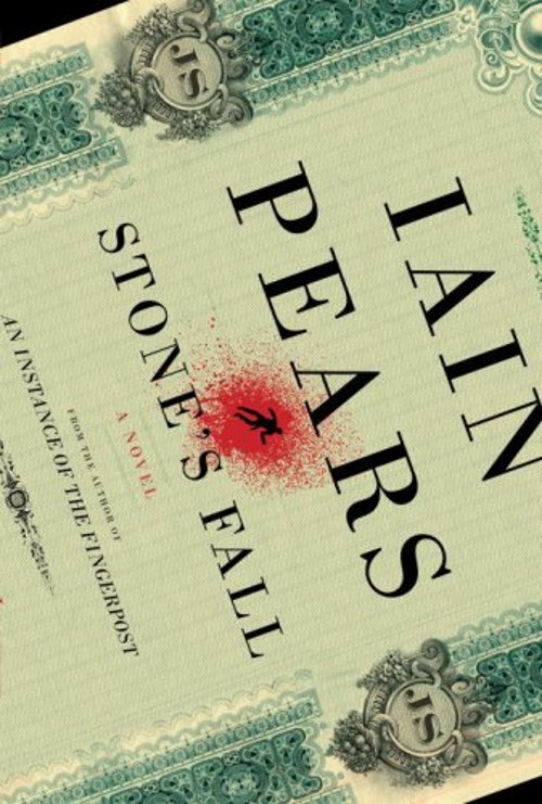 Stone’s Fall Hardcover Iain Pears