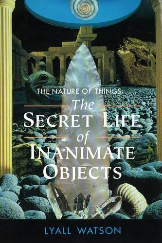 Lyall Watson The Nature of Things (Paperback)