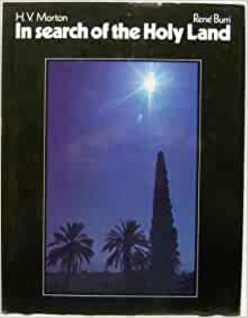In Search of the Holy Land Hardcover H. V. Morton