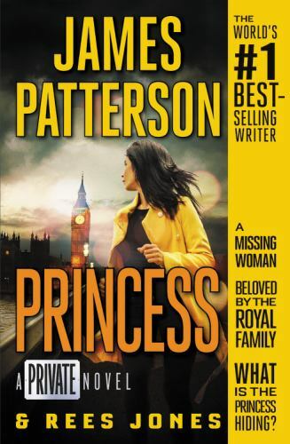 Princess: A Private Novel; Private Europe- paperback, 1538714434, Patterson, new
