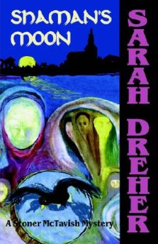 Shamans Moon: A Stoner McTavish Mystery – Paperback – VERY GOOD